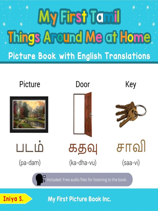 Title details for My First Tamil Things Around Me at Home Picture Book with English Translations by Iniya S. - Available